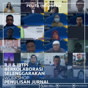 Kolaborasi Ibt Pelita Indonesia Dan Rji Melaksanakan Workshop Bagi Para Pengelola Jurnal